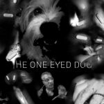 The One Eyed Dog poster