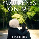 Your Eyes on Me film poster