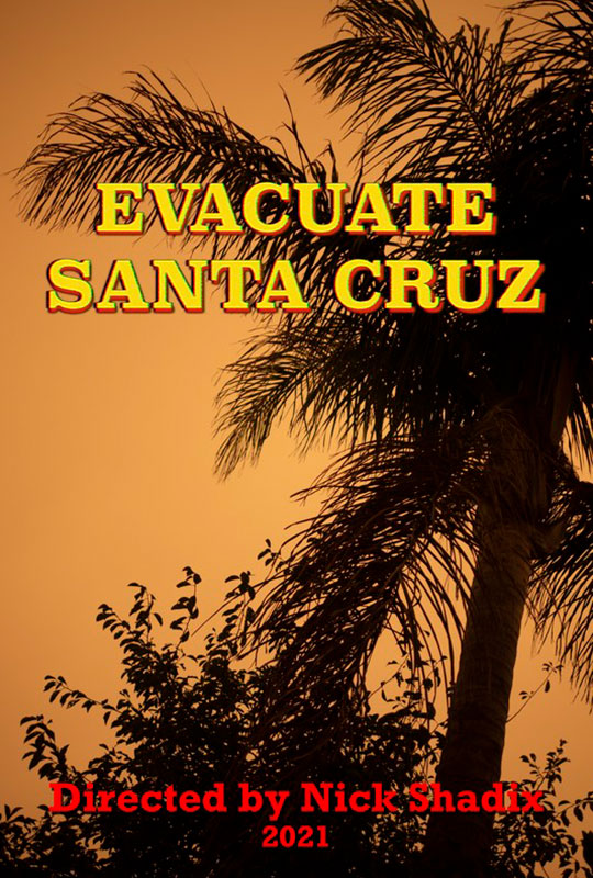 Evacuate Santa Cruz film poster