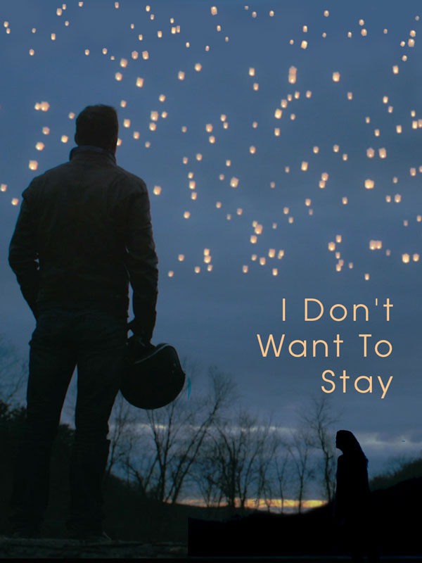 I Don't Want To Stay
